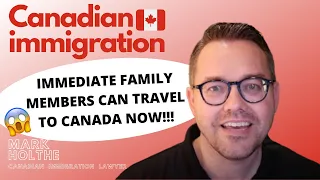 Immediate Family Members can travel to Canada NOW!