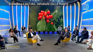 Il Diario di Papa Francesco (Tv2000) - 30 maggio 2024 - Economia e natura: imparare dalle piante