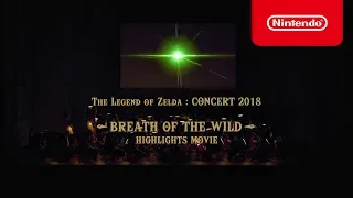 [ゼルダの伝説:コンサート2018] 「ブレス オブ ザ ワイルド」ハイライト