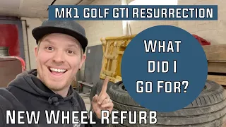 Alloy Wheel Refurb, What Did I Go For? 1983 Mk1 Golf GTI Restoration 1.8 20v t Engine Swap