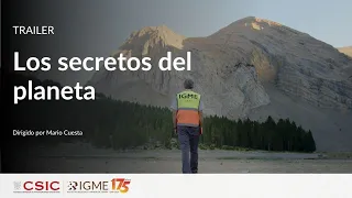 LOS SECRETOS DEL PLANETA. TRÁILER DEL DOCUMENTAL POR EL 175 ANIVERSARIO DEL IGME