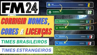 MÉTODO FÁCIL - FOOTBALL MANAGER 2024 CORRIGIR NOMES e LICENÇAS TIMES BR e ESTRANGEIROS #fm24