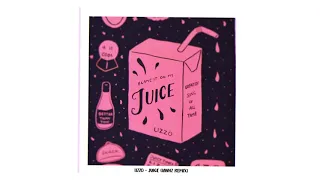Lizzo - Juice (Lannz Remix)