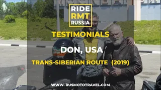 Don from the USA, he is 83 and last year he did the Trans-Siberian Route, watch his feedback