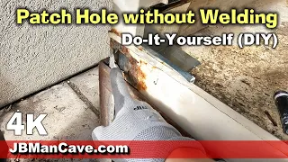 PATCH METAL HOLE Without WELDING DIY Review JBManCave.com