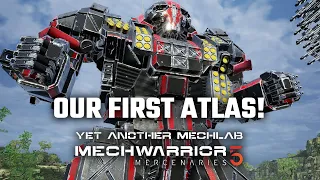 Our first Atlas! - Yet Another Mechwarrior 5: Mercenaries Modded Episode 17