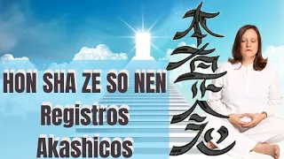 Hon Sha ze sho nen para ABRIR los  Registros Akashicos