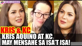 Kris Aquino nagulat sa mensahe sa kanya ni KC Concepcion! Kris may mensahe din kay KC!