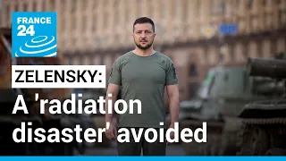 Zelensky says world narrowly avoided nuclear disaster • FRANCE 24 English