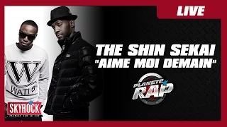 The Shin Sekaï "Aime moi demain" en live #PlanèteRap