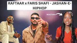 JASHAN E HIPHOP I English Reaction I RAFTAAR x FARIS SHAFI