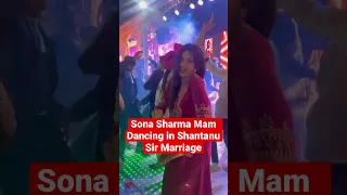 Sona Sharma Mam Dancing in Shantanu Sir Marriage #sonasharma #adda247 #shorts #fun #ashortaday
