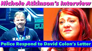 Police Contact David Colon about his letter to Chris Watts & Going thru Nichole Atkinson’s interview