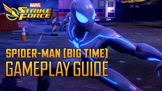 Spider-Man (Big Time) Gameplay Guide | Marvel Strike Force