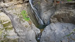 Uşak Eşme Uluyayla Köyü Dipsiz Kalesi & Dipsiz Şelalesi