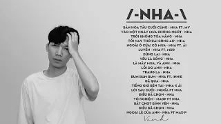 「Playlist」Những ngày không em - Best Tracks of NHA |Vanh Nguyễn