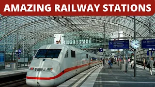 Top 10 Most amazing railway stations in the world
