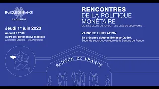 Rencontres de la politique monétaire à Rennes – Vaincre l’inflation | Banque de France