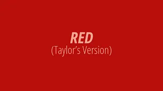 [LYRICS] RED (Taylor's Version) -  Taylor Swift