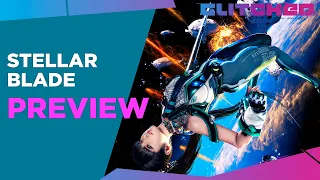 Stellar Blade Preview - Sony's Killer 2024 Exclusive?