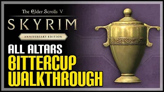 Bittercup Skyrim Quest All Altars