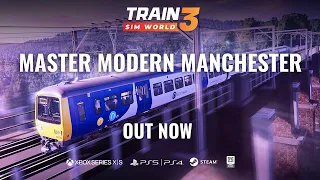 Train Sim World 3: Glossop Line  - Out Now