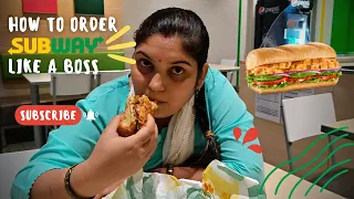 How to Order Subway Like a Boss with Sonal Deepak Singh
