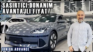 BU DONANIMA BU FİYAT NEREDEYSE BEDAVA! | HYUNDAI IONIQ 6 ADVANCE DONANIM