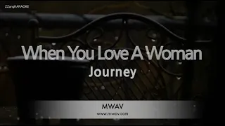 Journey-When You Love A Woman (Karaoke Version)