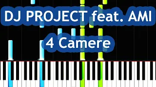 DJ PROJECT feat. AMI - 4 Camere Piano Tutorial