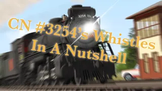 CN #3254's Whistles In A Nutshell