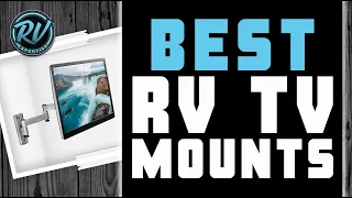 Best RV TV Mounts 📺: Your Guide to the Best Options | RV Expertise