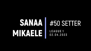 Sanaa Mikaele - SETTER - SPVC 16-1 Premiere - 02 . 04 . 2023