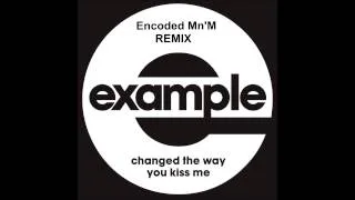 Example - Changed The Way You Kiss Me (Mike Candys Remix)