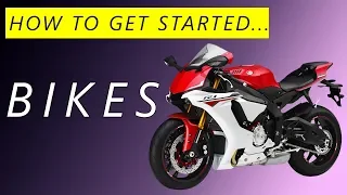 How to Get Started with Motorcycles!