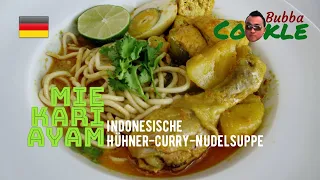 [DE] Rezept MIE KARI AYAM - Indonesische Hühner-Curry Nudelsuppe
