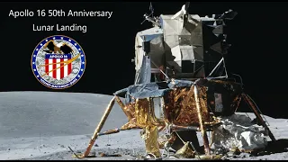 Apollo 16 - The Lunar Landing (50th Anniversary)