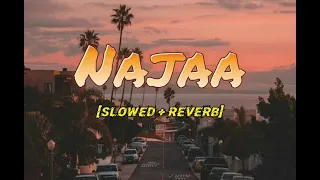 Najaa  - (slowed + reverb) I sooryavanshi