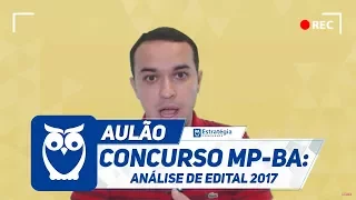 Concurso MP-BA: Análise de Edital 2017