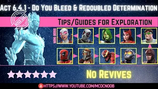 MCOC: Act 6.4.1 - Do You Bleed & Redoubled Determination - Tips/Guides - No Revives - Story quest