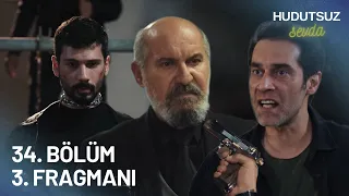 Hudutsuz Sevda 34. Bölüm 2. Fragmanı - Sezon Finali - BÜYÜK SON!