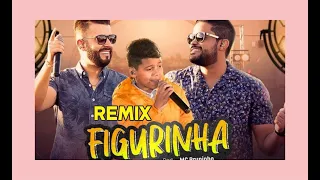 Figurinha Remix - Douglas ft MC Bruninho (Free Download)