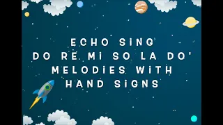 do re mi so la do' - Echo sing hand signs