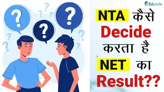 UGC NET Normalization Process | How Does NTA Calculate Percentile & UGC NET Result?