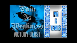 VICTORY BLAST-"PAIN IS WEAKNESS" (OFFICIAL PREMIERE HARDCORE VERSION 2024)