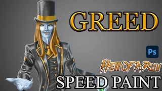 Hell of a run : GREED [speedpaint]