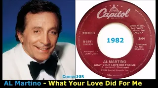 AL Martino - What Your Love Did For Me (1982_vinyl_45 rpm single)