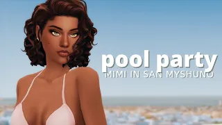 pool parties & wedding planning | mimi in san myshuno (EP 19) | the sims 4