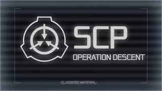 SCP: Operation Descent Demo