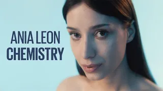 Ania Leon - Chemistry (Official Video)